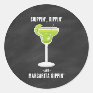 Stickers Chippin Dippin Margarita Sippin