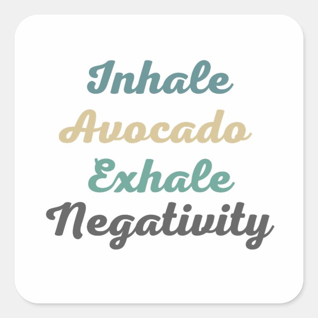 Stickers de Négativité Exhale Avocado (Devant)