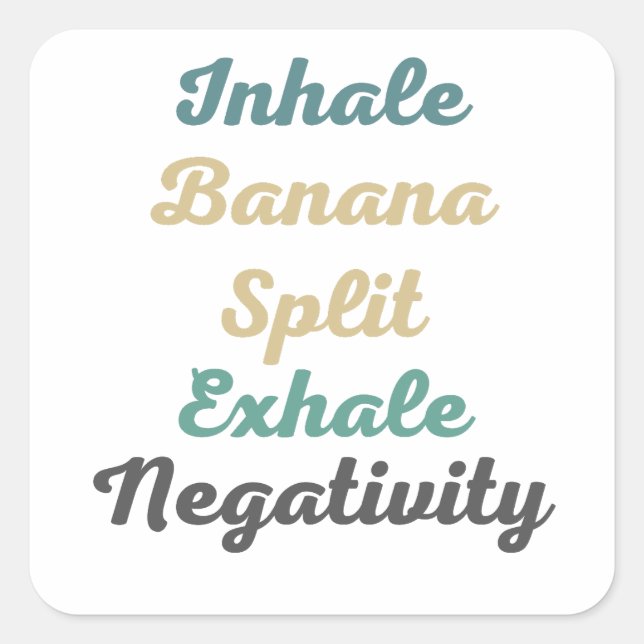 Stickers de Négativité Exhale Banana Split (Devant)