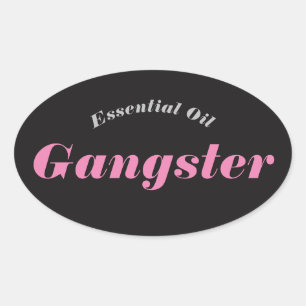 Stickers Essential Oil Gangster