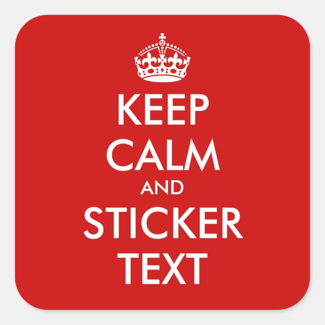 Stickers KeepCalm carré | Personnalisable (Devant)