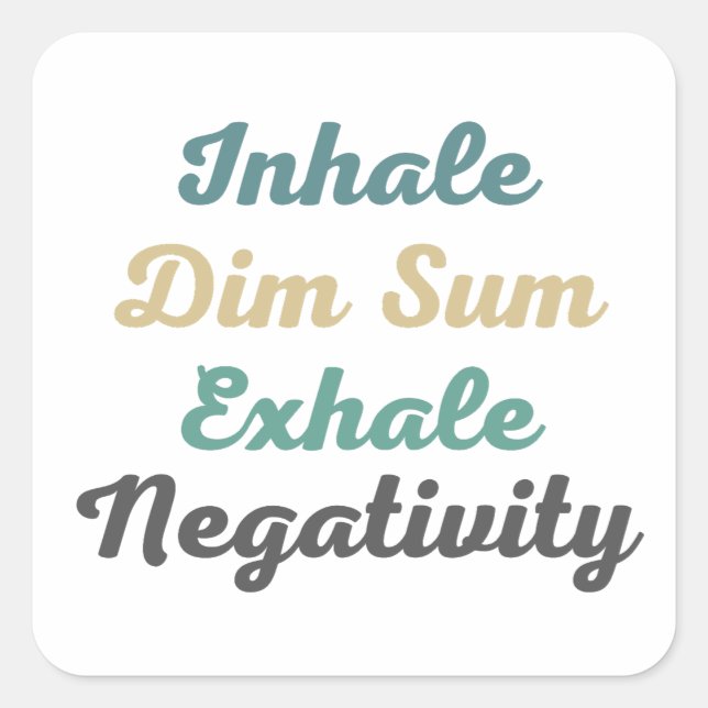 Stickers Négativité Exhale Dim Sum (Devant)