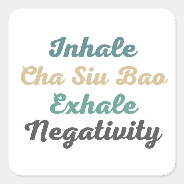 Stickers Négativité Inhale Cha Siu Bao Exhale (Devant)