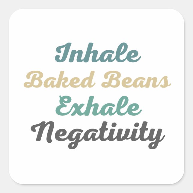 Stickers Négativité Inhale Haricots Cuits Exhale (Devant)