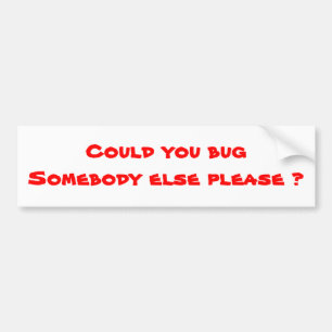 stickers pare-chocs Humour-bug quelqu'un d'autre