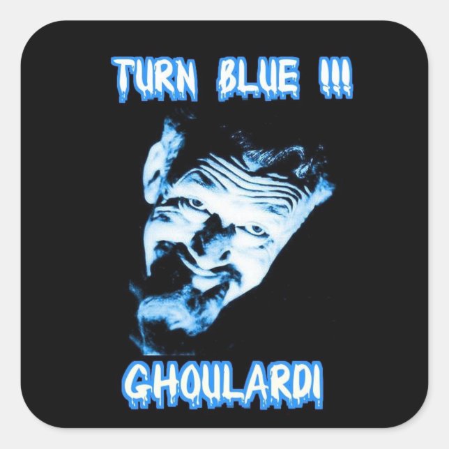 Stickers personnalisables Ghoulardi (Turn Blue) (Devant)