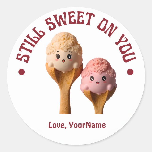 Still Sweet on You Cute Valentine Sticker (Devant)