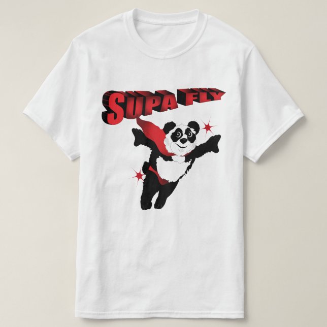 Still Too Supa Fly T-Shirt (Design devant)