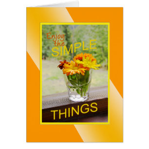 "Stop and Sell The Daisies" Encouragement