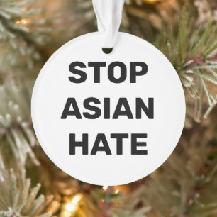 Stop Asian Hate, noir blanc signe Ornement