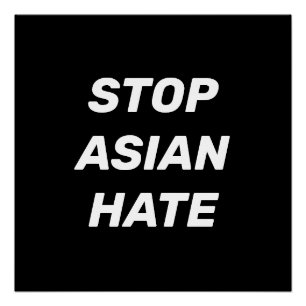 Stop Asian Hate, Poster noir blanc
