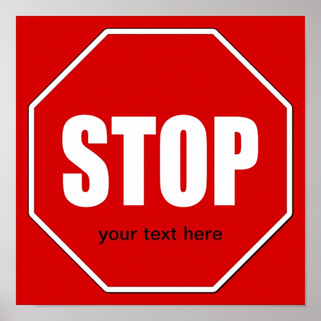 Stop Sign Custom 12 x 12 Poster (Devant)