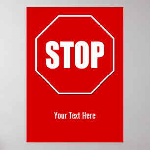 Stop Sign Custom 20 x 28 Poster