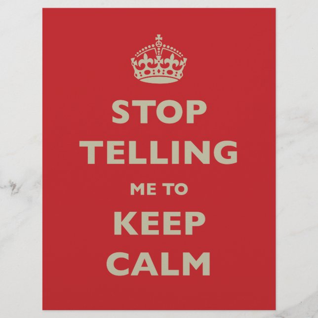 Stop Telling Me To Keep Calm (Devant)