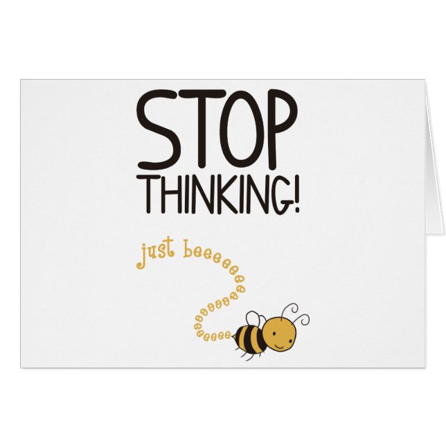Stop thinking ! (Devant horizontal)