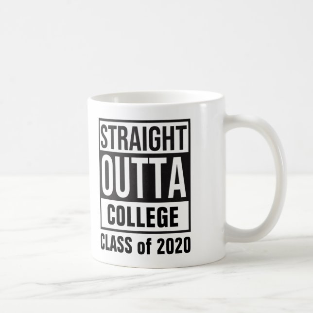 Stright Outta College Mug (Droite)