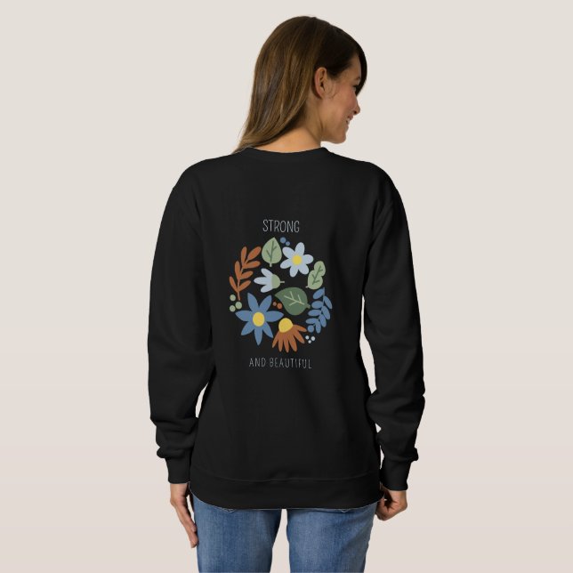 Strong Flower Print Sweatshirt (Dos entier)