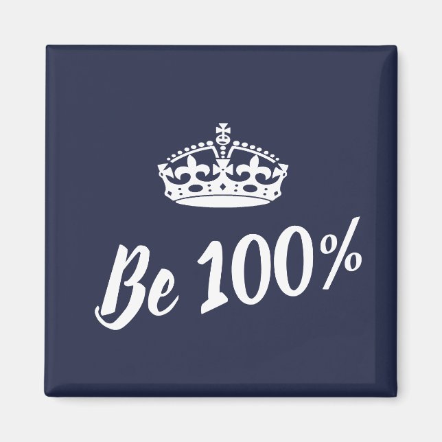 Style Be 100% Crown Motivation Magnet (Devant)