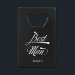 Stylisme noir typographie Best Man Groomsmen<br><div class="desc">Cet ouvre-bouteille noir personnalisé fait un cadeau vintage élégant Best Man. Police d'inspiration rétro funky en blanc sur arrière - plan noir - customisez ce cadeau homme avec et votre nom de choix et si vous voulez, le nom du conjoint et la date mariage sur le dos. Vous voulez plus...</div>