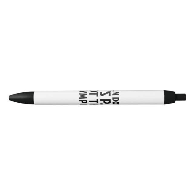 Stylo Noir Calm Down It's PE Not The Olympics Physique Educat (Devant)