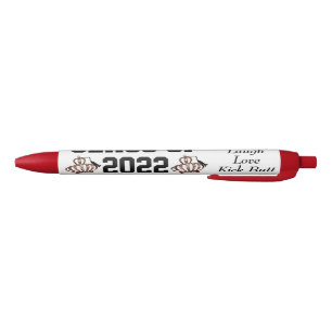 Stylo Noir CLASSE DE 2022 - Live Laugh Love Kick Butt!