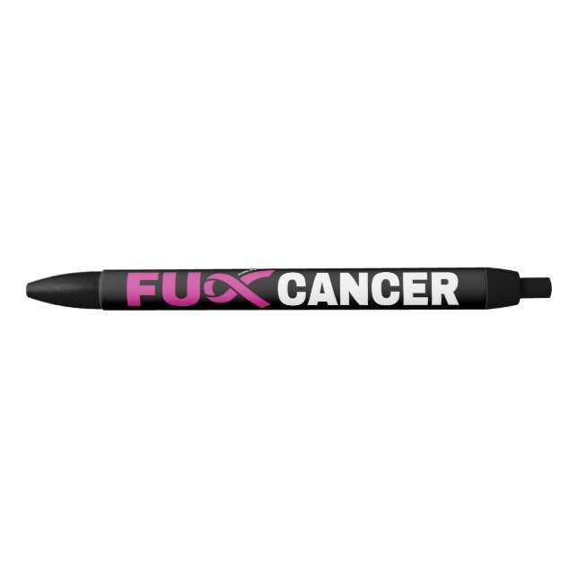 Stylo Noir FU CANCER...Cancer du sein (Devant)