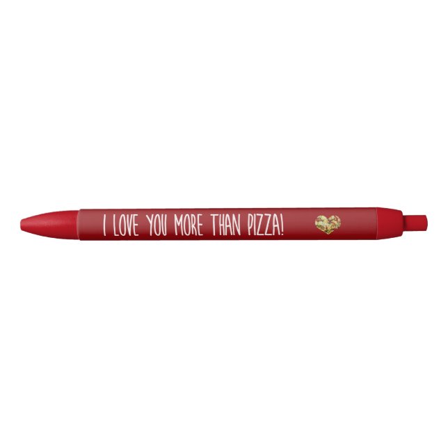 Stylo Noir Je t'aime plus que la pizza (Devant)