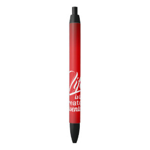 Stylo Noir La vie est la plus grande aventure
