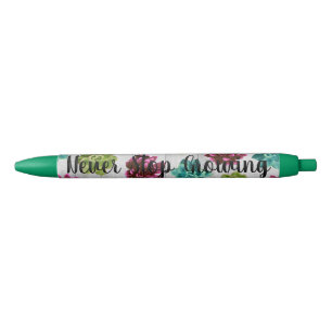 Stylo Noir Ne jamais cesser de cultiver des succulents de jar