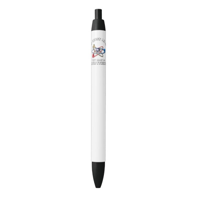 Stylo Noir Ne jamais faire confiance à l'atome (devant Vertical)