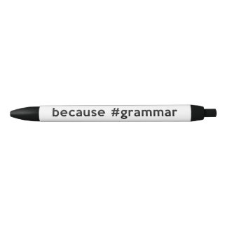 Stylo Noir Parce que la grammaire