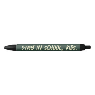 Stylo Noir Restez à l'école, les enfants. (personnalisable)