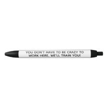 Vous n'avez pas besoin d'être fou pour travailler