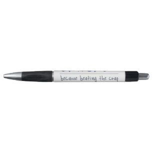 Stylo SlipperyJoe's Sarcasm drôle slogan disant ludique