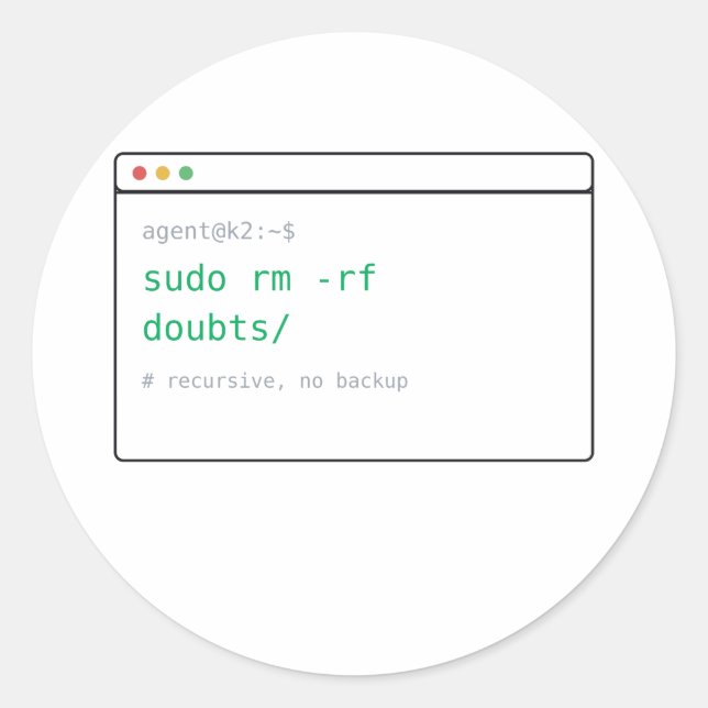 sudo rm -rf doutes/ - Cadeau autocollant Dev (Devant)