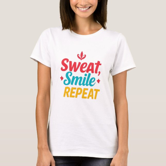 Sueur, sourire, T-shirt répétitif (Devant)