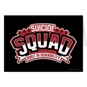 Suicide Squad Built In Deniability
