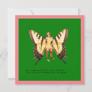 Suis-je une femme qui rêvait d'être un papillon ?