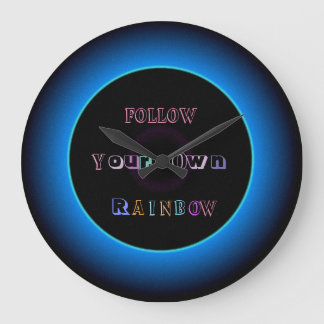 "Suivez Votre Propre Arc En Ciel "> Horloge Murale