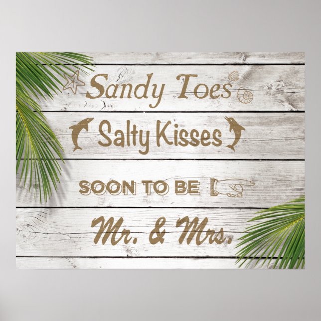 Sun Kissed Sandy Toes Salty Kisses Mr & Mrs Poster (Devant)