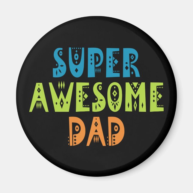 Super Awesome Papa Fête des pères | Magnet (Devant)