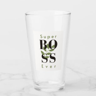 Super Boss Ever Coupe de verre cadeau pour patron