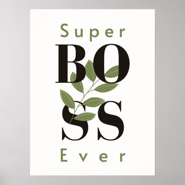 Super Boss Ever - Poster cadeau parfait pour les B (Devant)