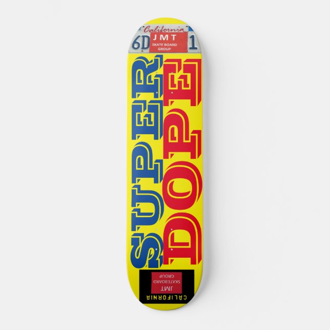 SUPER DOPE Skateboard (Recto)
