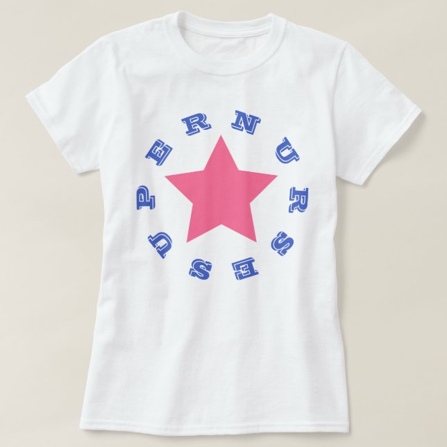 SUPER INFIRMIER | Chemise T-Shirt de base de la Na (Design devant)