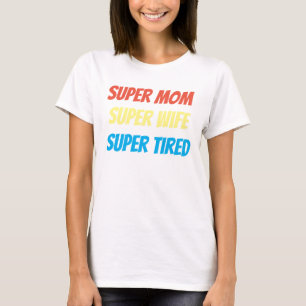 Super Maman T-shirt drôle de fête des mères