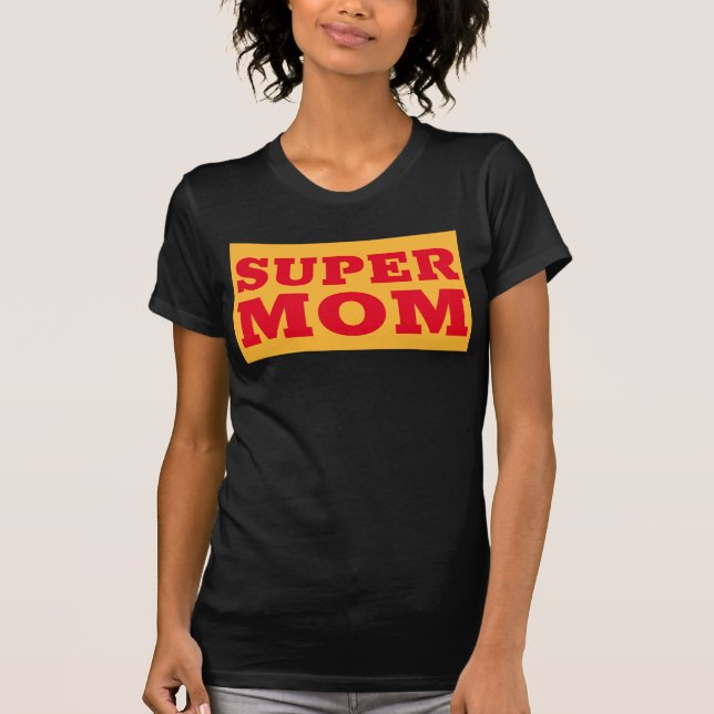 SUPER MOM T-SHIRTS (Devant)