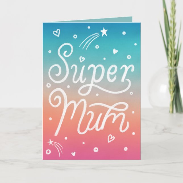 Super Mum Stars Hearts en lettres sur la carte de  (Devant)