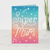 Super Mum Stars Hearts en lettres sur la carte de 