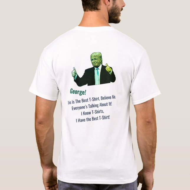 Super T-shirt ! Drôle Donald Trump Nom photo (Dos)